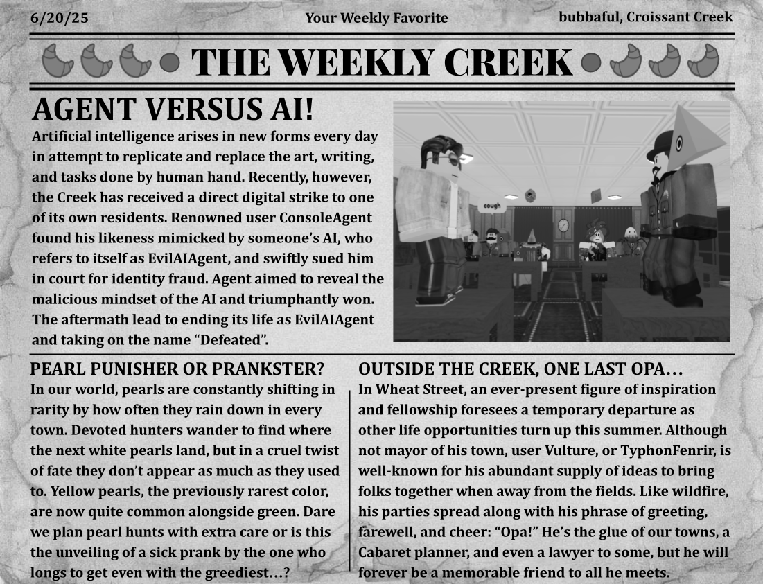 The Weekly Creek, 4th Issue: Agent Versus AI!